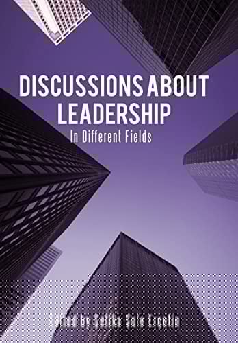 Discussions about Leadership In Different Fields