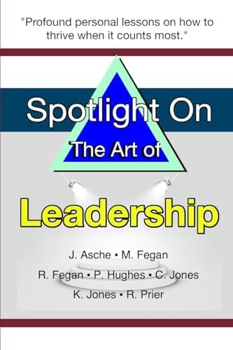 Spotlight on the Art of Leadership