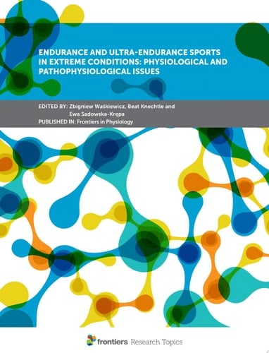 Endurance and Ultra-Endurance Sports in Extreme Conditions: Physiological and Pathophysiological Issues