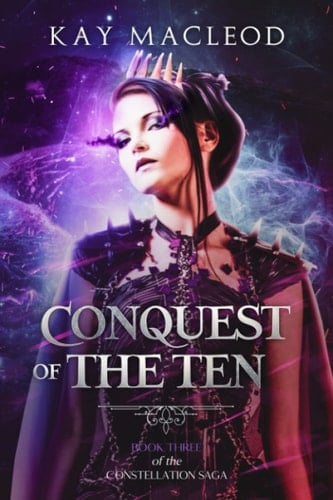 Conquest of The Ten (The Constellation Saga)