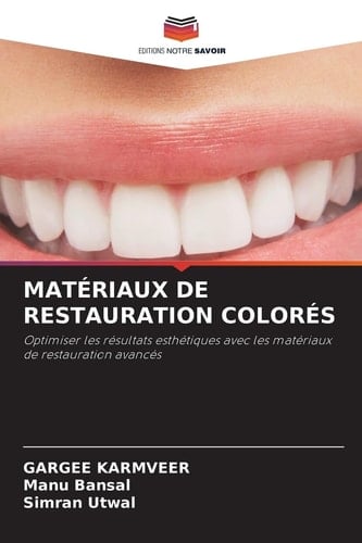 Matériaux de Restauration Colorés (French Edition)