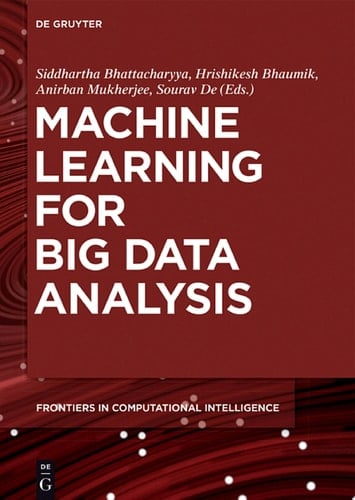 Machine Learning for Big Data Analysis