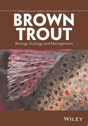 Brown Trout Biology, Ecology and Management