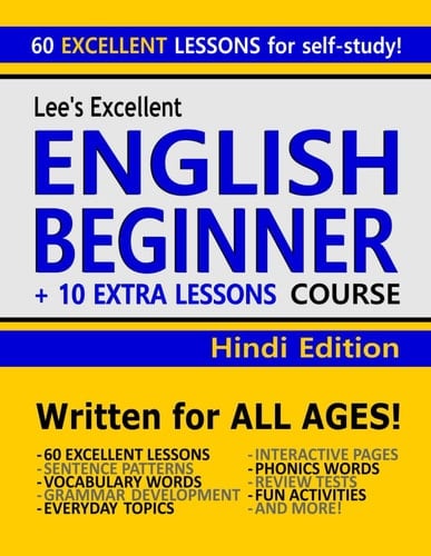 Lee’s Excellent English Beginner Course + 10 Extra Lessons - Hindi Edition (Lee's Excellent English Books - Hindi Edition)