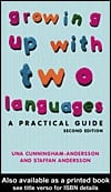 Growing Up with Two Languages A Practical Guide