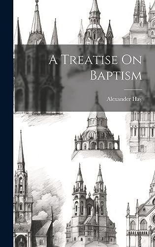 A Treatise On Baptism