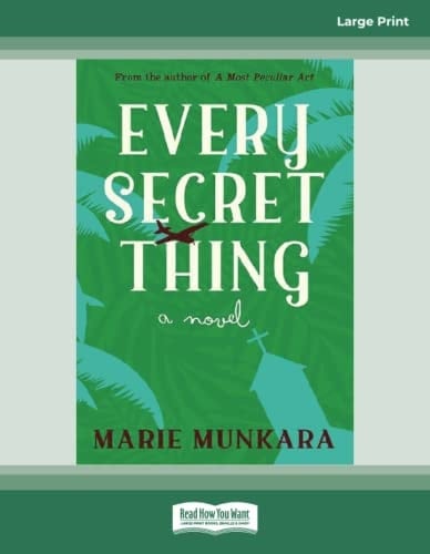 Every Secret Thing A Novel