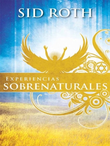 Experiencias Sobrenaturales