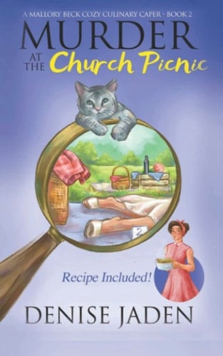 Murder at the Church Picnic A Mallory Beck Cozy Culinary Caper (Book 2)