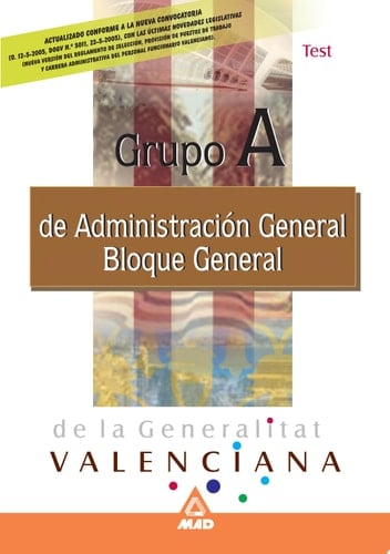 Grupo a de Administracion General de la Generalitat Valenciana. Materias Comunes. Test