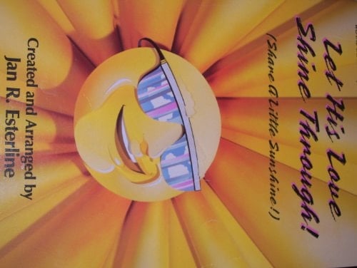 Let His Love Shine Through