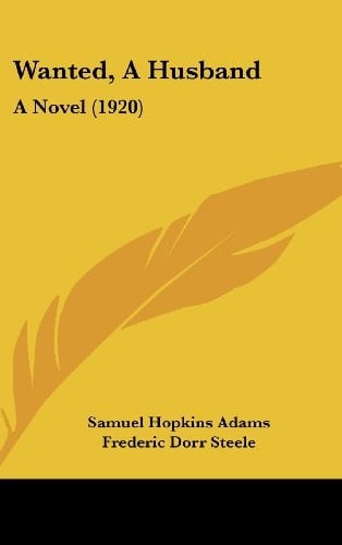 Wanted, a Husband A Novel (1920)