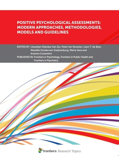 Positive Psychological Assessments: Modern Approaches, Methodologies, Models and Guidelines