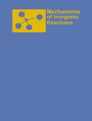 Mechanisms of Inorganic Reactions