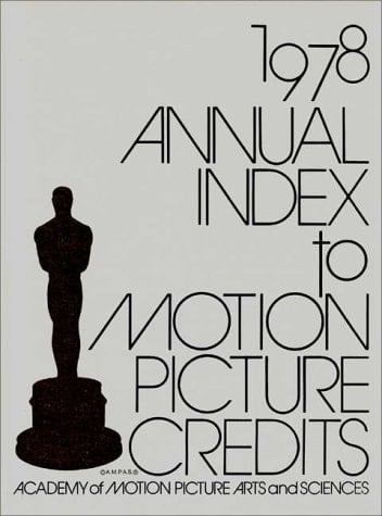 Annual Index to Motion Picture Credits 1978