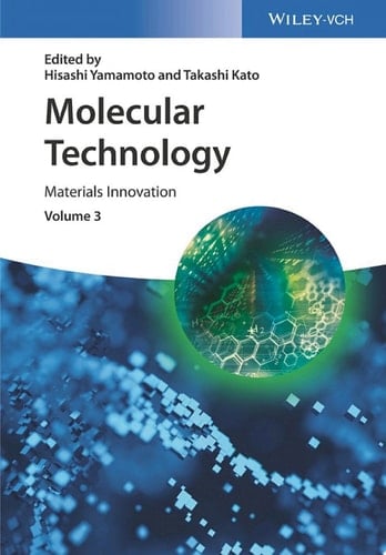 Molecular Technology, Volume 3 Materials Innovation