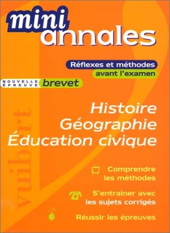 Histoire Geographie Education Civique Brevet. Edition 2000