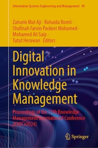 Digital Innovation in Knowledge Management Proceedings of the 11th Knowledge Management International Conference (KMICe 2024)