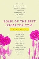 Some of the Best from Tor.com: 2016 A Tor.com Original