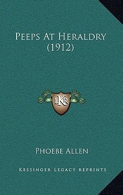 Peeps At Heraldry (1912)