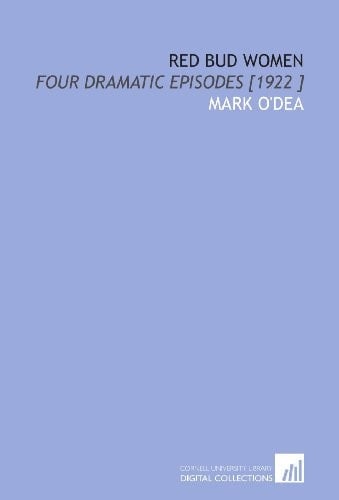 Red Bud Women: Four Dramatic Episodes [1922 ]