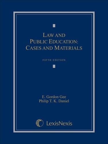 Law and Public Education Cases and Materials