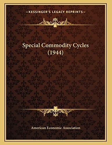 Special Commodity Cycles (1944)