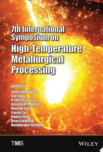 7th International Symposium on High-Temperature Metallurgical Processing