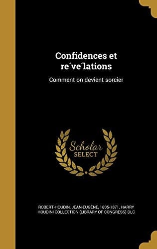 Confidences Et Re Ve Lations Comment on Devient Sorcier