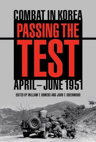 Passing the Test Combat in Korea, April-June 1951