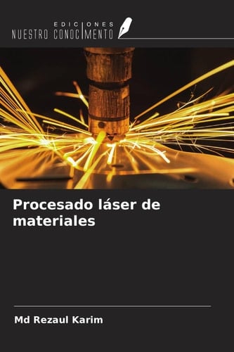 Procesado láser de materiales (Spanish Edition)