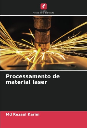 Processamento de material laser (Portuguese Edition)