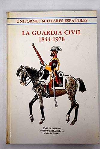 La Guardia Civil, 1844-1978