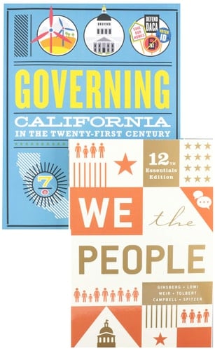 We the People, 12e Essentials with media access registration card + Governing California in the Twenty-First Century, 7e with media access registration card