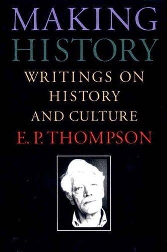 Making History Writings on History and Culture