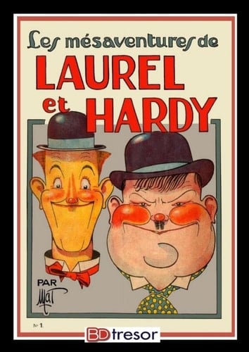 Les Mésaventures de Laurel et Hardy T1