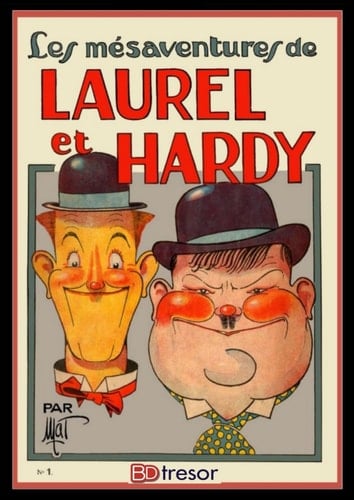 Les mésaventures de Laurel et Hardy (Laurel et Hardy en BD) (French Edition)