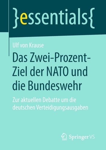 Das Zwei-Prozent-Ziel der NATO und die Bundeswehr Zur aktuellen Debatte um die deutschen Verteidigungsausgaben