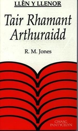 Tair rhamant Arthuraidd gydag arolwg o derfynau beirniadaeth gyfansawdd