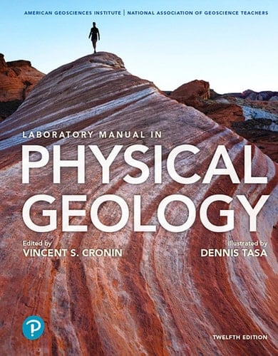 Laboratory Manual in Physical Geology (Pearson+)