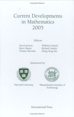 Current Developments in Mathematics, 2005