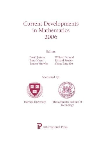 Current Developments in Mathematics, 2006