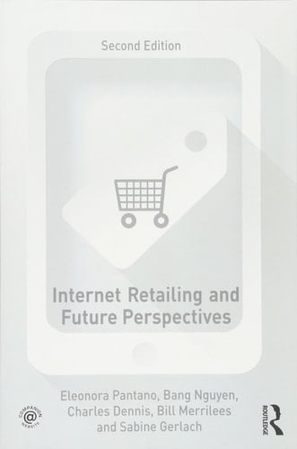 Internet Retailing and Future Perspectives