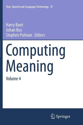 Computing Meaning Volume 4