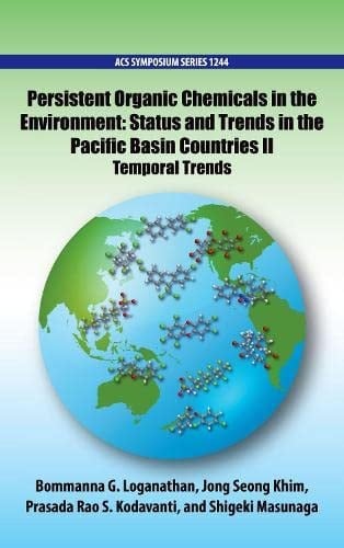 PERSISTENT ORGANIC CHEMICALS IN THE ENVIRONMENT Status and Trends