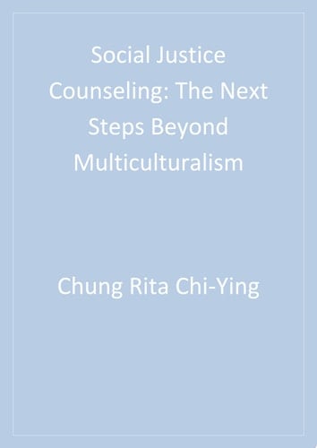 Social Justice Counseling The Next Steps Beyond Multiculturalism