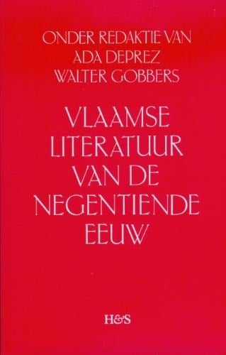 Vlaamse Literatuur Van de Negentiende Eeuw: Dertien Verkenningen (Dutch Edition)