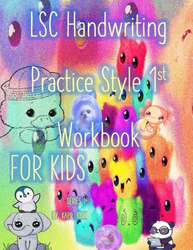 LSC Handwriting Practice Style 1st English Series 1st Workbook: Write Elegantly by Moral Stories and Poem | Learn How to Write