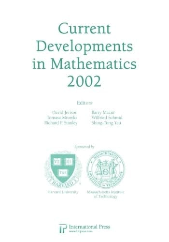Current Developments in Mathematics 2002