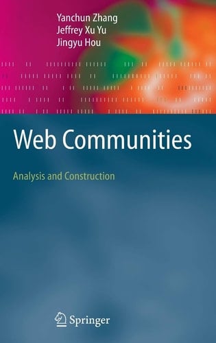 Web Communities: Analysis and Construction